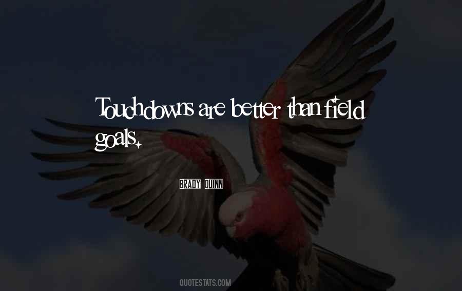 Quotes About Better Goals #1162127