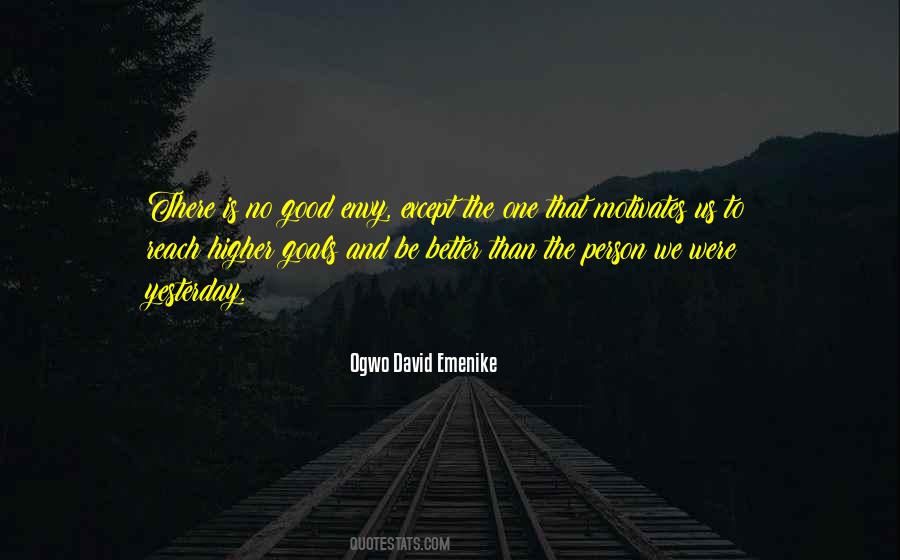 Quotes About Better Goals #1297980