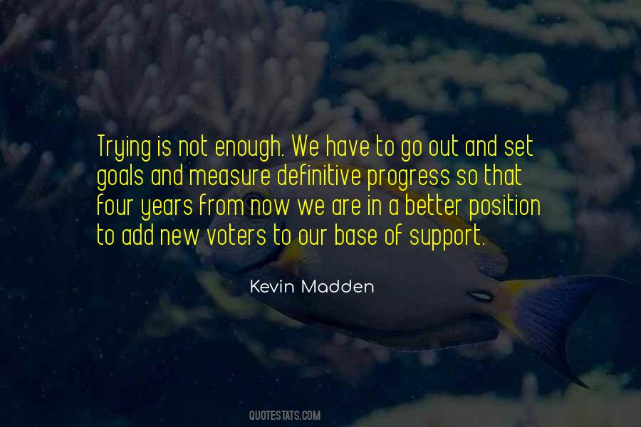 Quotes About Better Goals #231664