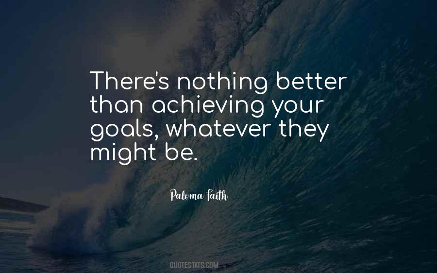 Quotes About Better Goals #294275