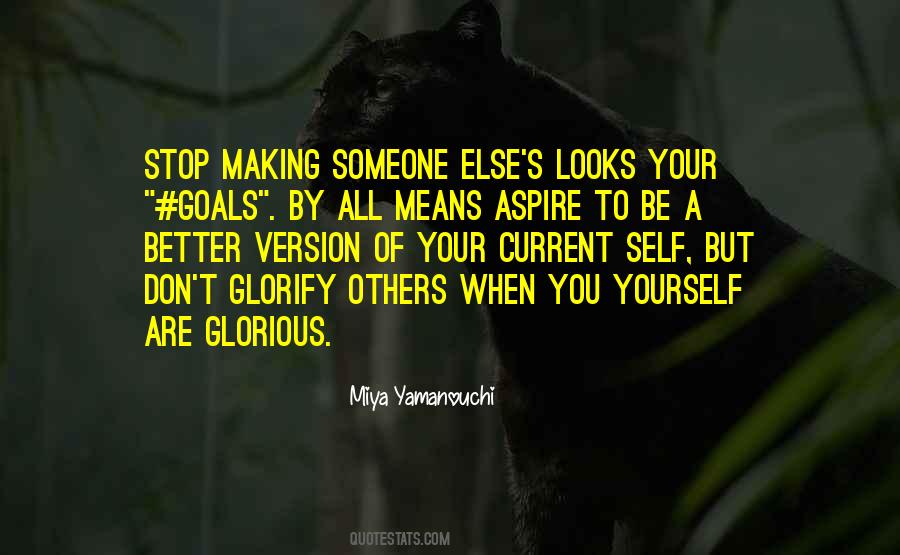 Quotes About Better Goals #686062