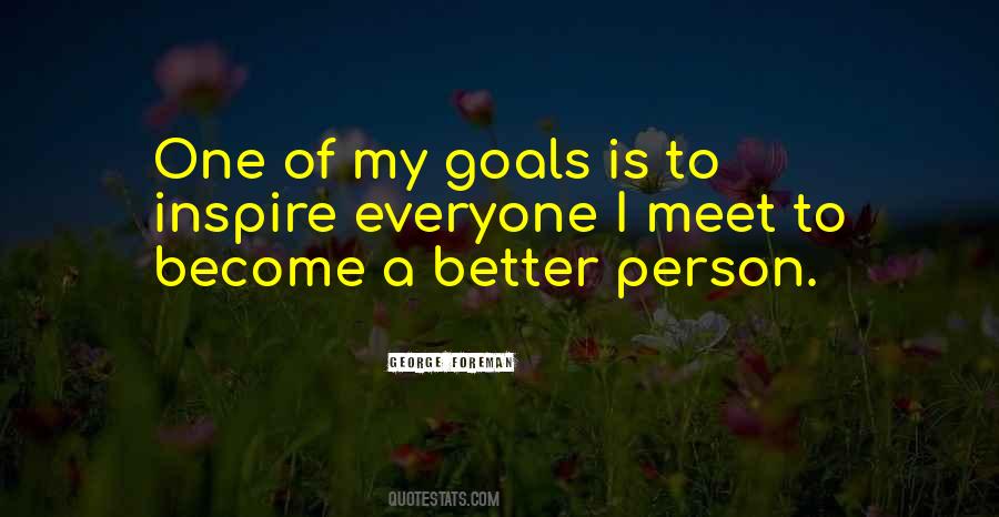 Quotes About Better Goals #839562