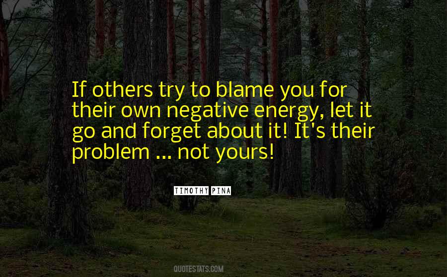 Forget About Others Quotes #1879092