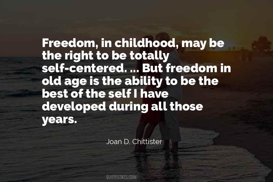 I May Be Old But Quotes #214867