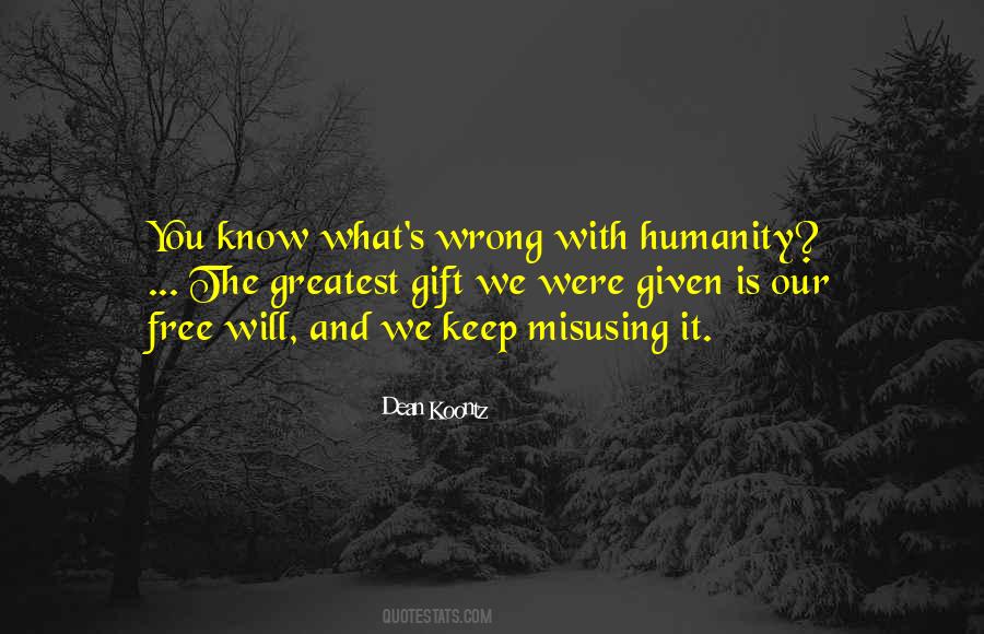 Our Greatest Gift Quotes #1259720