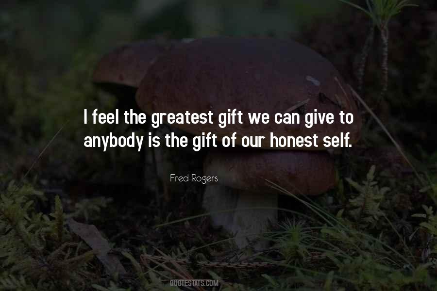 Our Greatest Gift Quotes #1654345
