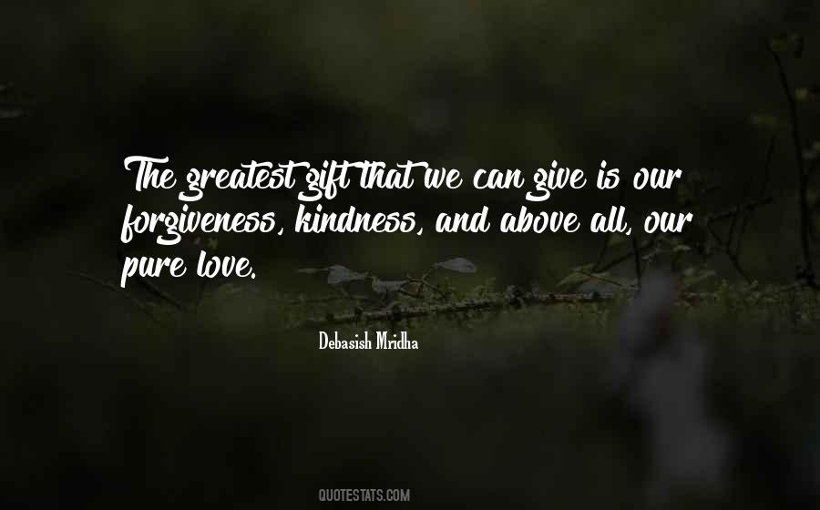 Our Greatest Gift Quotes #775243