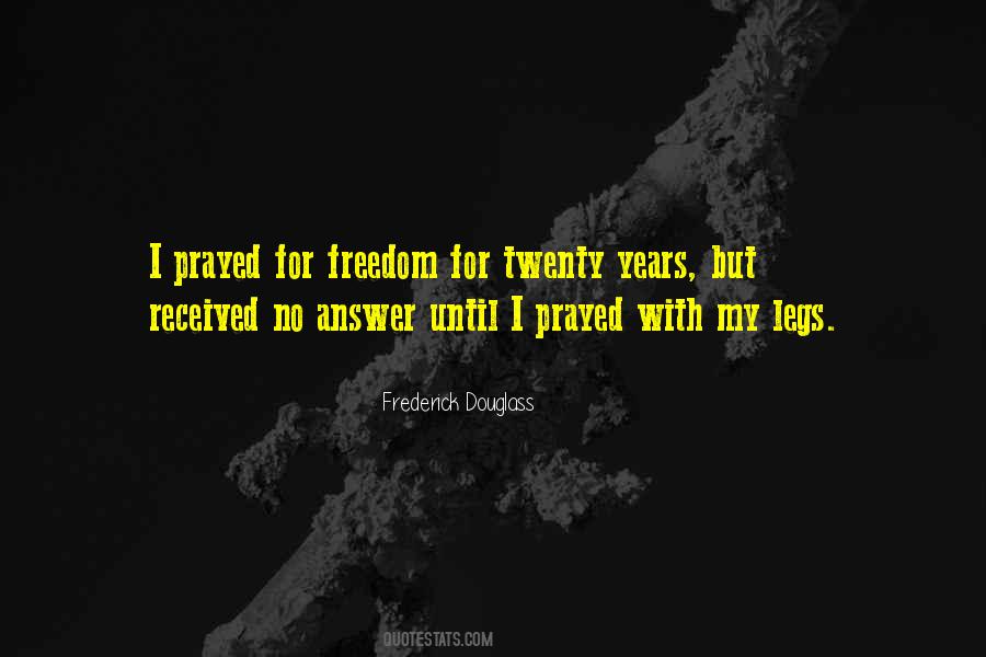 For Freedom Quotes #1011497