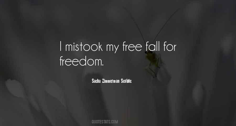 For Freedom Quotes #1139416