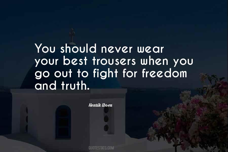 For Freedom Quotes #1162216
