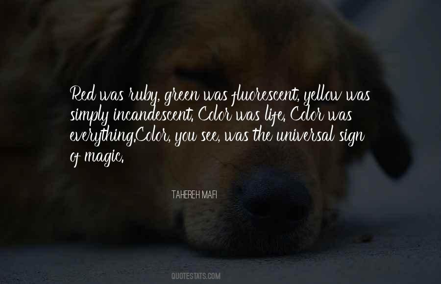 The Color Of Life Quotes #1715861