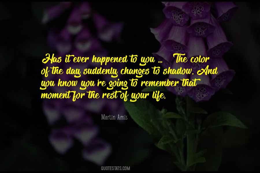 The Color Of Life Quotes #1810988