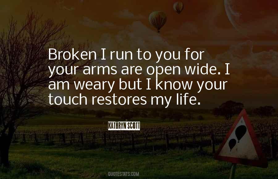 Open My Arms Quotes #590929