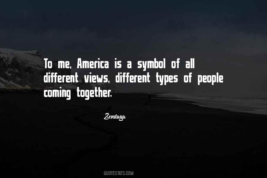 Quotes About America Coming Together #1352615 Quotes About America Coming Together #1352615