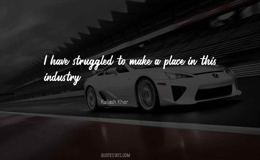 I Have Struggled Quotes #1207764