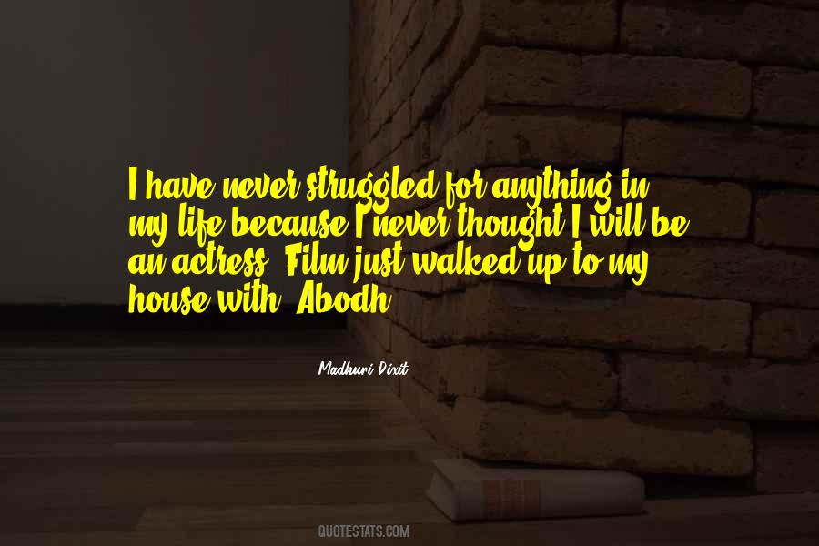 I Have Struggled Quotes #986233