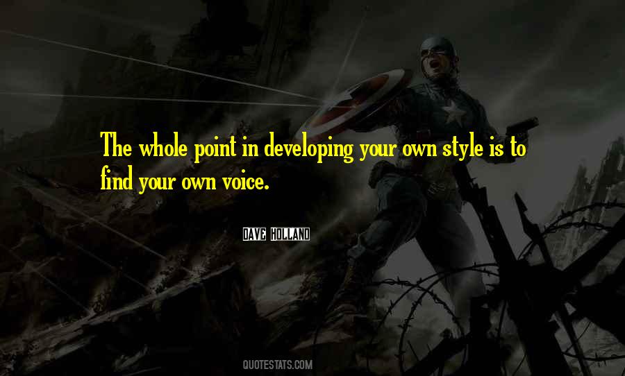 Find Your Own Style Quotes #802961