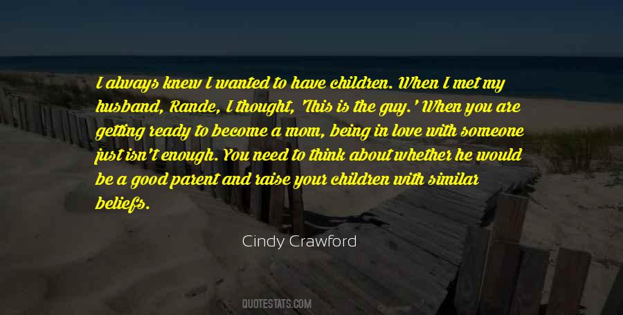 All She Wanted Was Love Quotes #10314