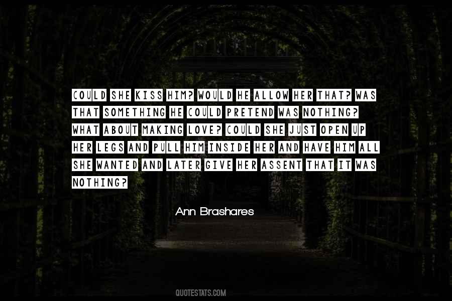 All She Wanted Was Love Quotes #1133411