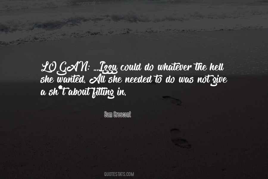 All She Wanted Was Love Quotes #939131
