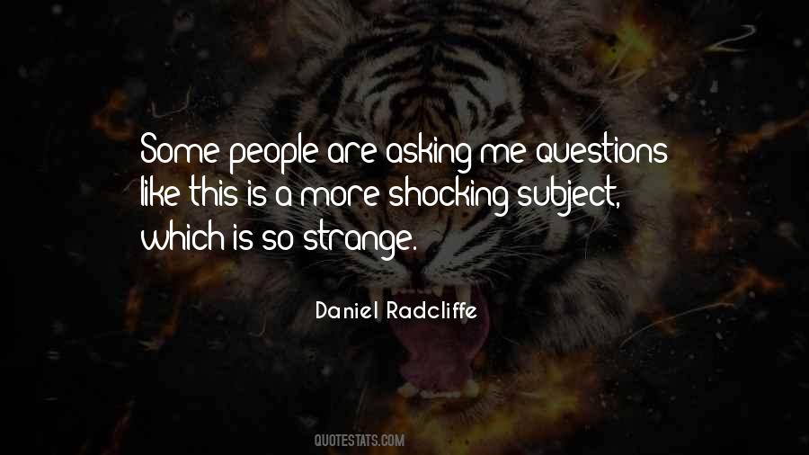 Some Questions Quotes #50967