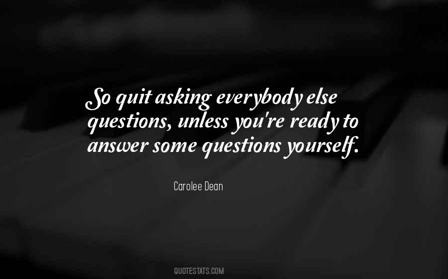 Some Questions Quotes #56089