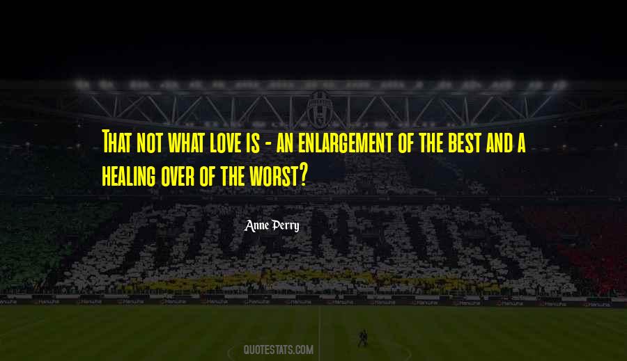 Quotes About Healing And Love #424074