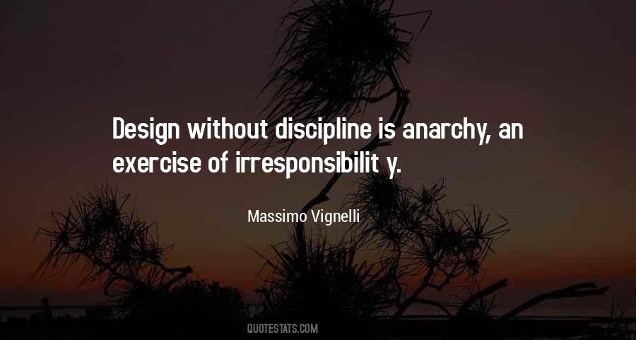 Without Discipline Quotes #1248964