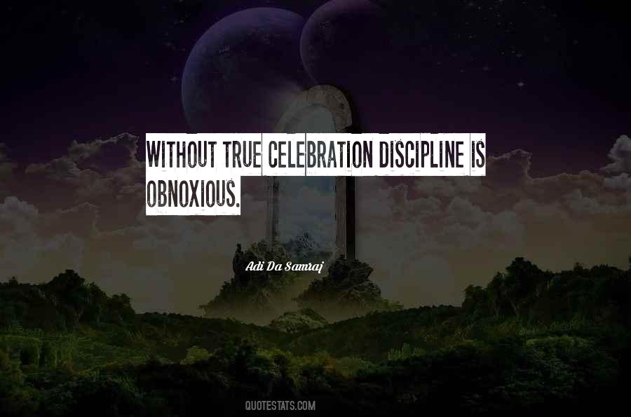 Without Discipline Quotes #1466122