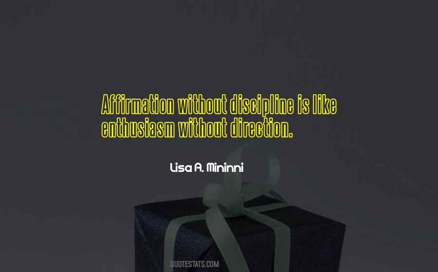 Without Discipline Quotes #680119