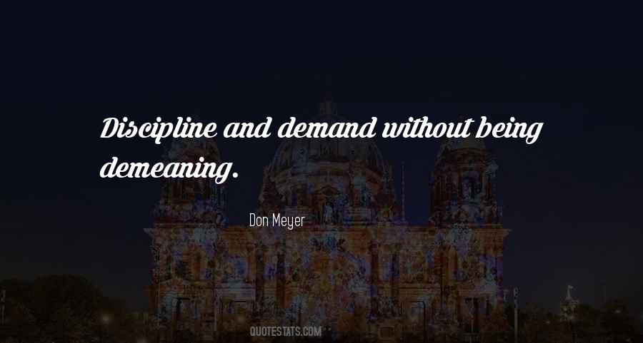 Without Discipline Quotes #912284