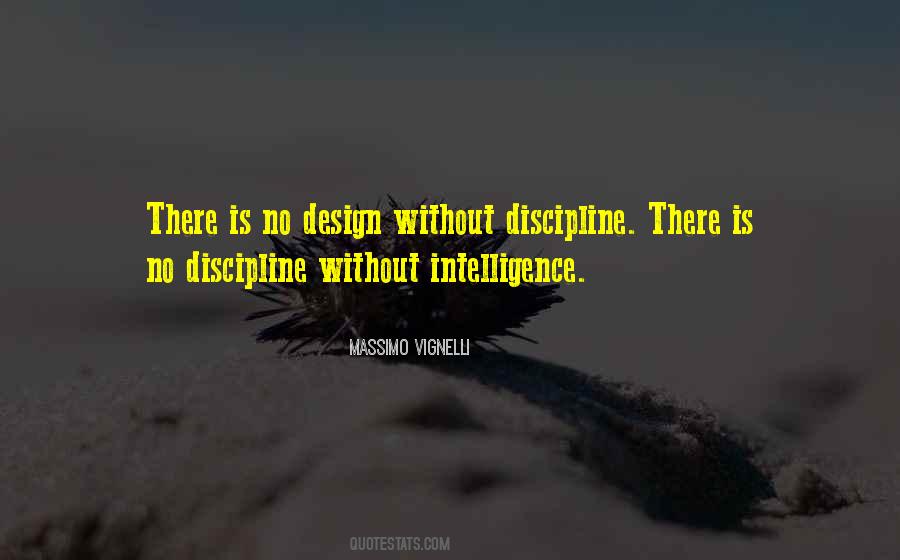 Without Discipline Quotes #924739