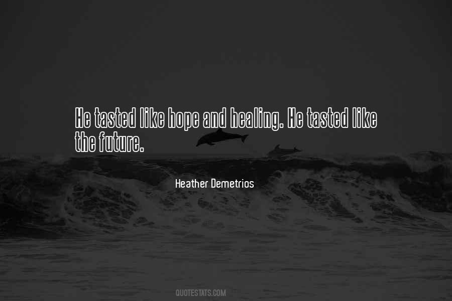 Quotes About Healing And Hope #1269012