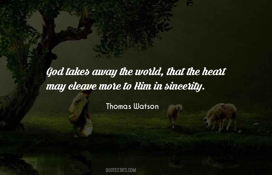 God Takes Away Quotes #390430