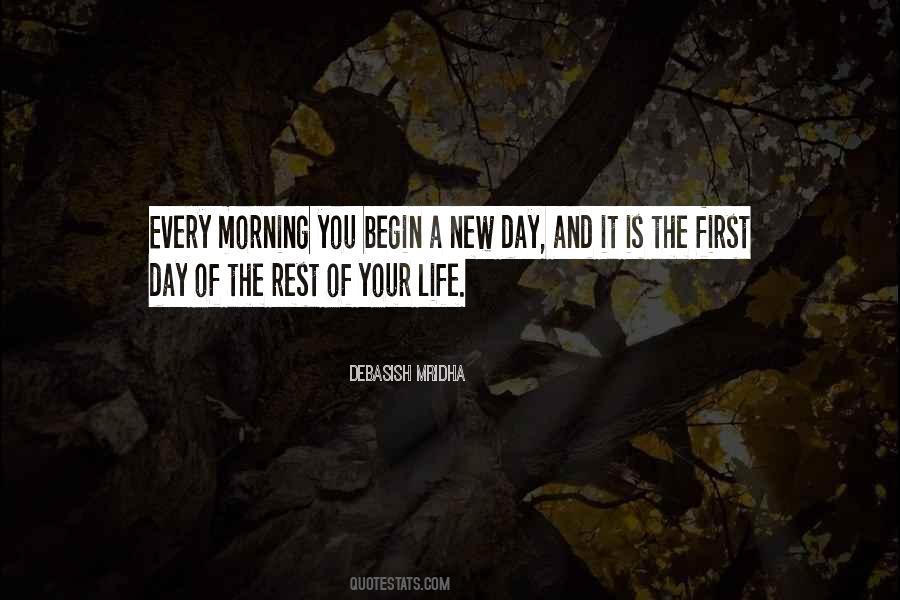 First Day Of Your New Life Quotes #904935