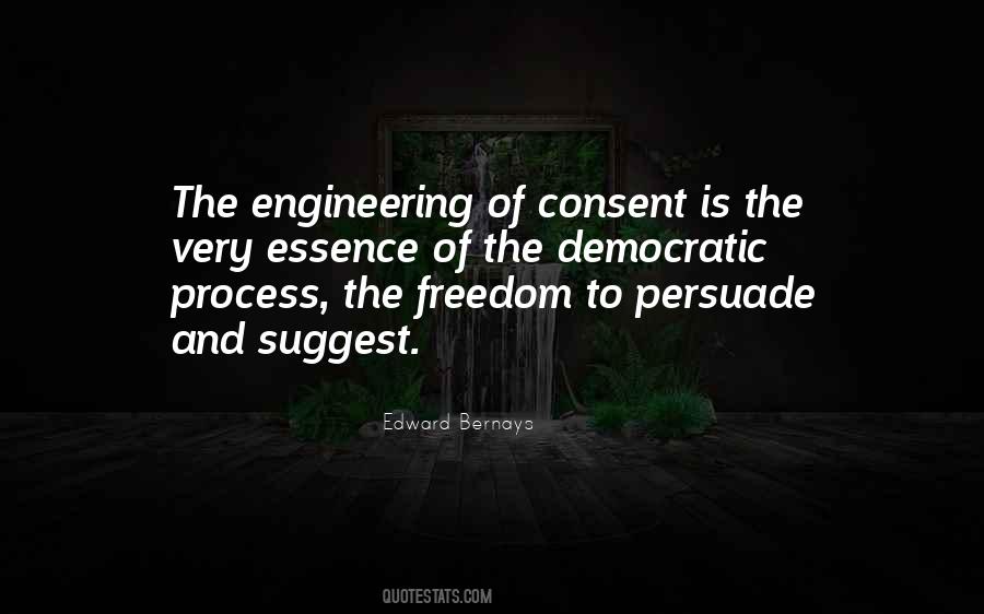 The Engineering Of Consent Quotes #1265029