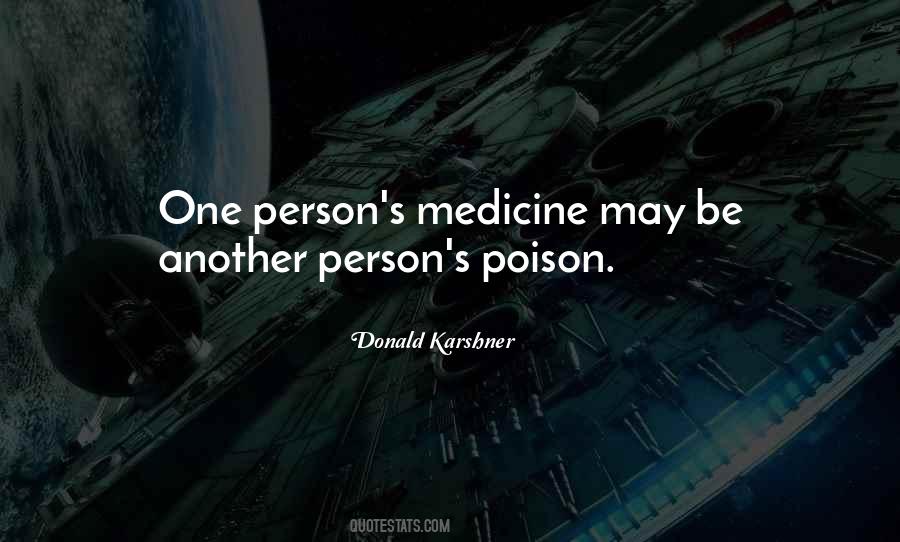 Medicine Poison Quotes #1168166