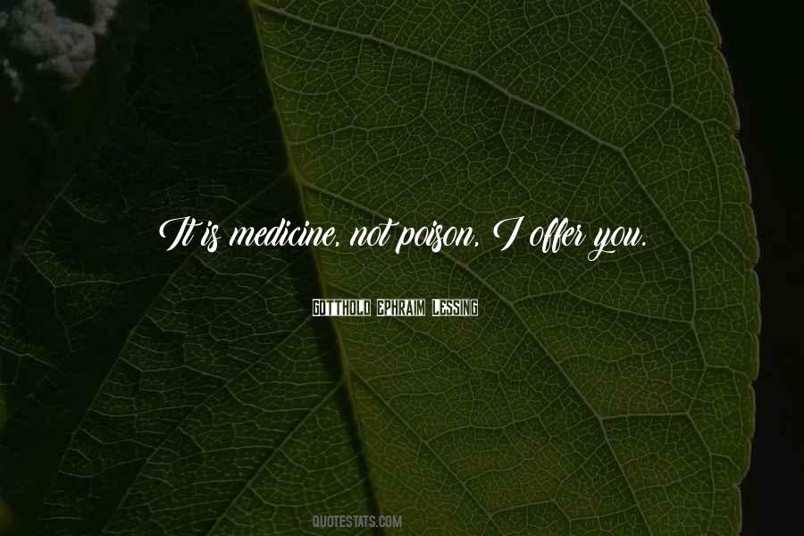 Medicine Poison Quotes #159236