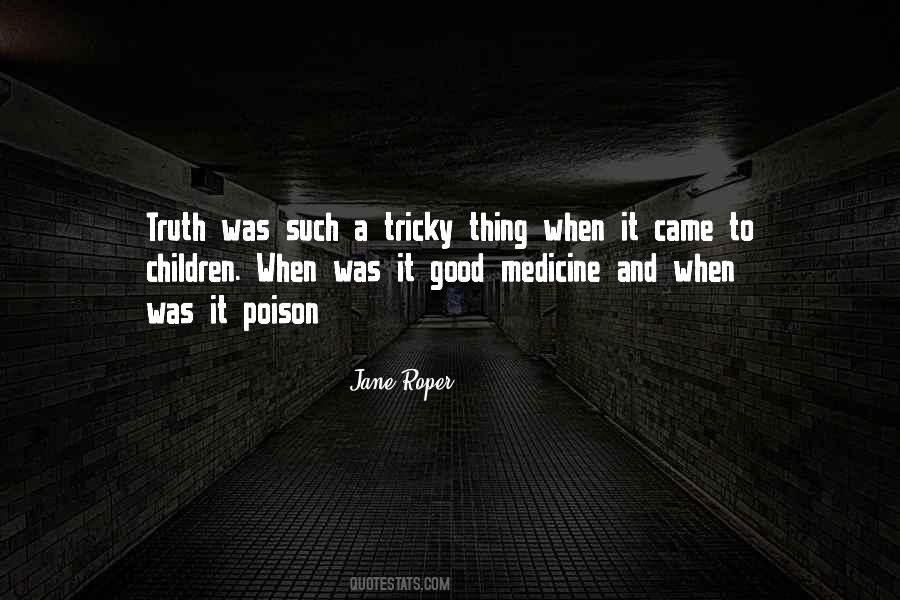 Medicine Poison Quotes #590196