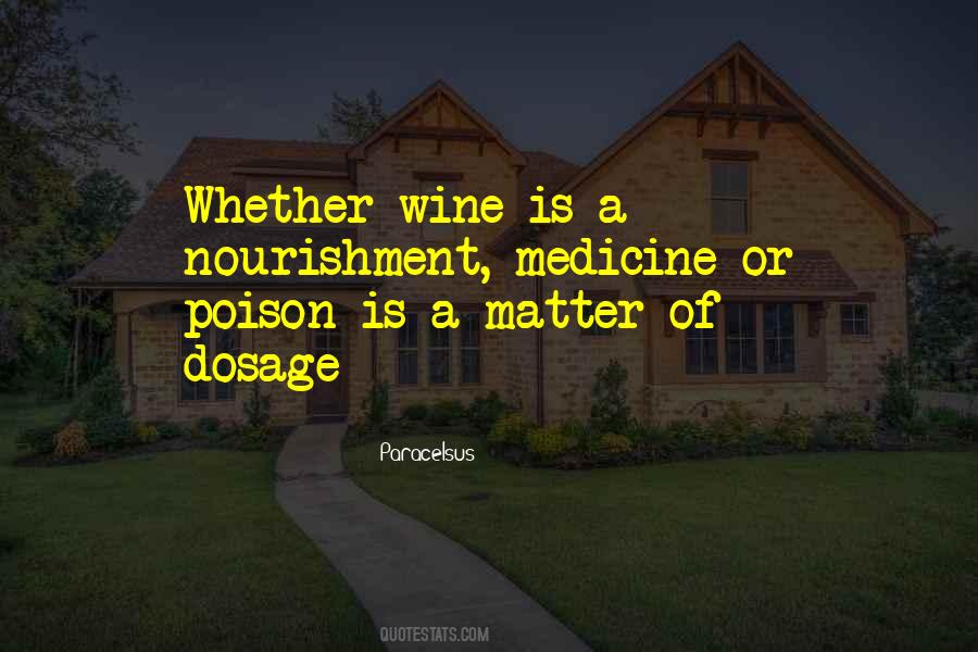 Medicine Poison Quotes #713527