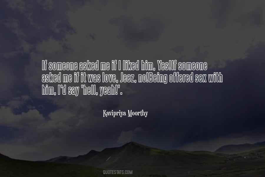 Yes I Love Him Quotes #1599964