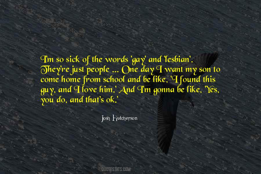 Yes I Love Him Quotes #563309