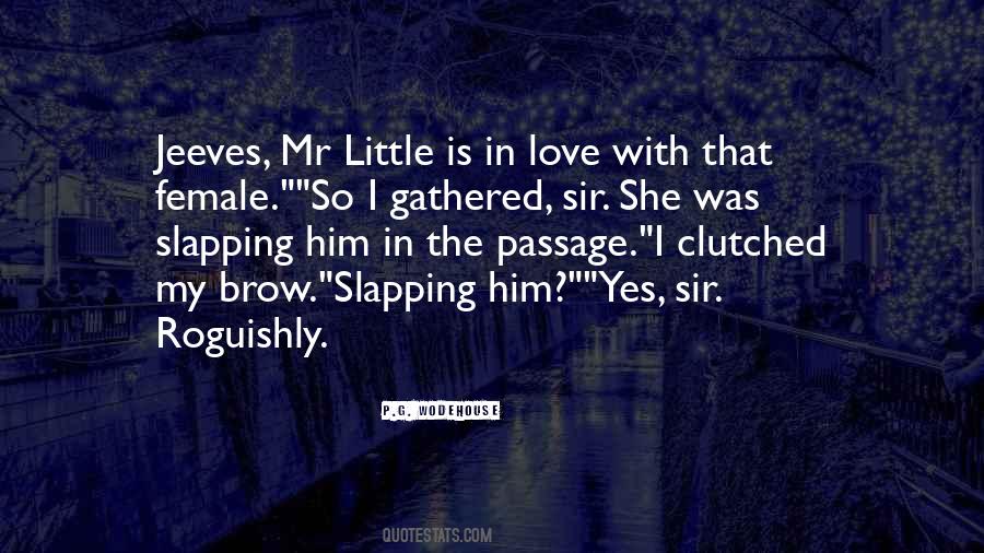 Yes I Love Him Quotes #603098