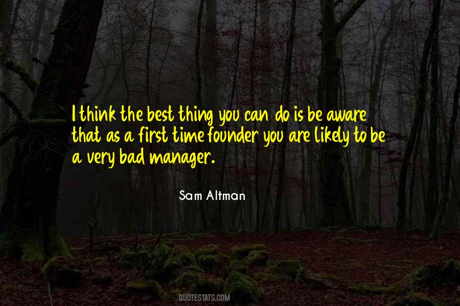 A Bad Manager Can Quotes #96369