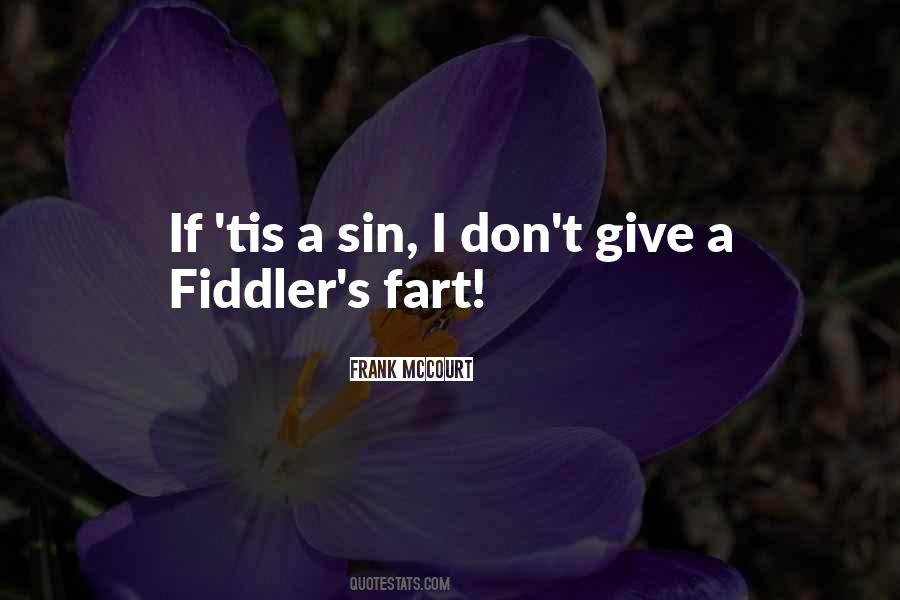 Fiddler Quotes #1082788