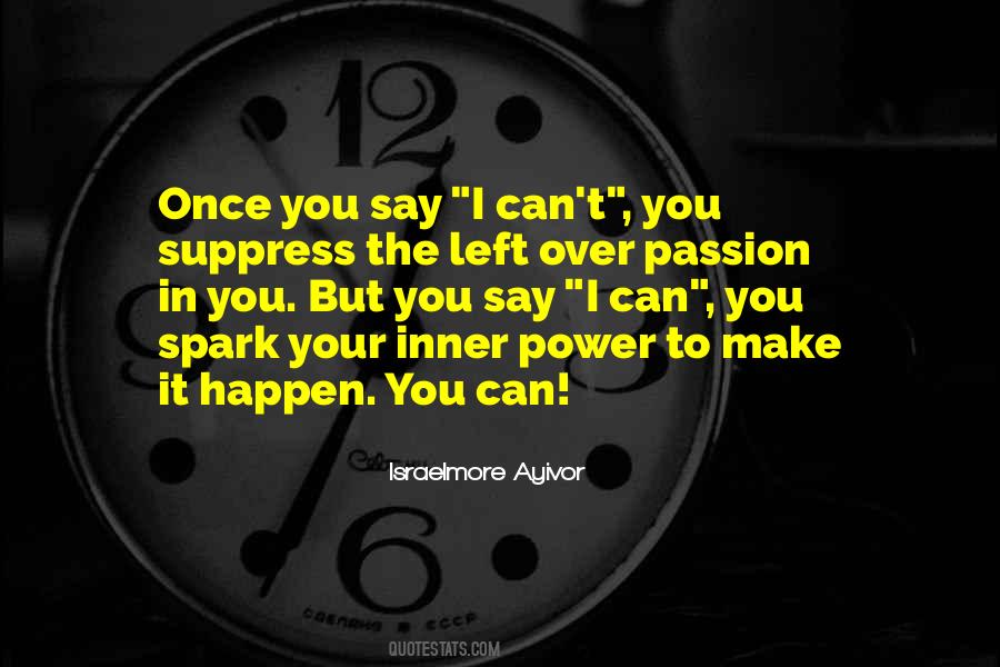 I Can Make It Happen Quotes #135464