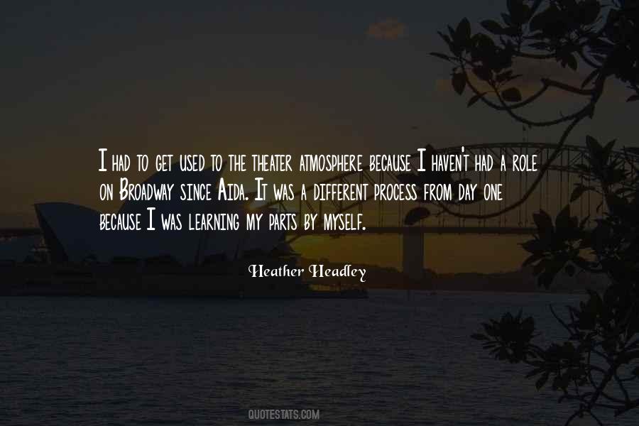 Quotes About Headley #974658