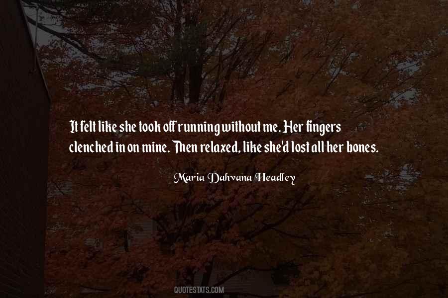 Quotes About Headley #984634