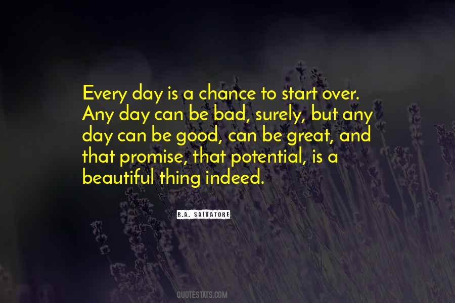 Any Day Is A Good Day Quotes #1412163