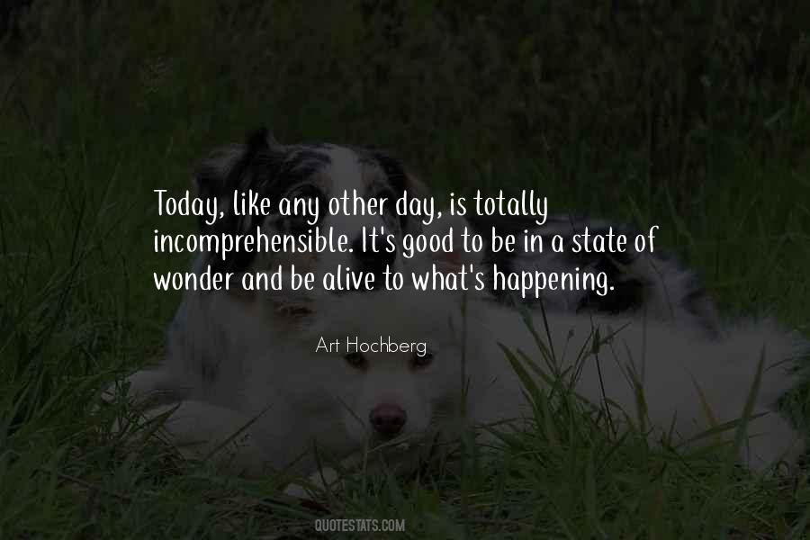 Any Day Is A Good Day Quotes #1806850